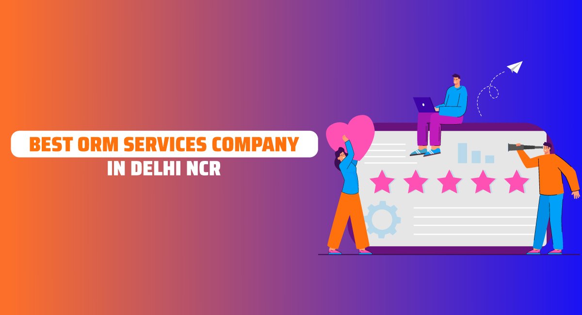 Best ORM Services Company in Delhi NCR